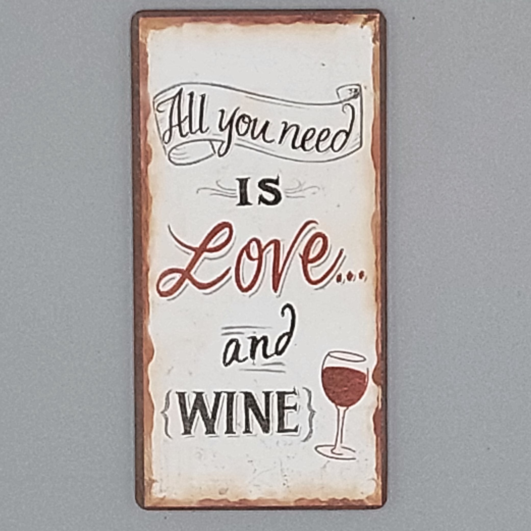 Magneet 'All you need is love and wine'