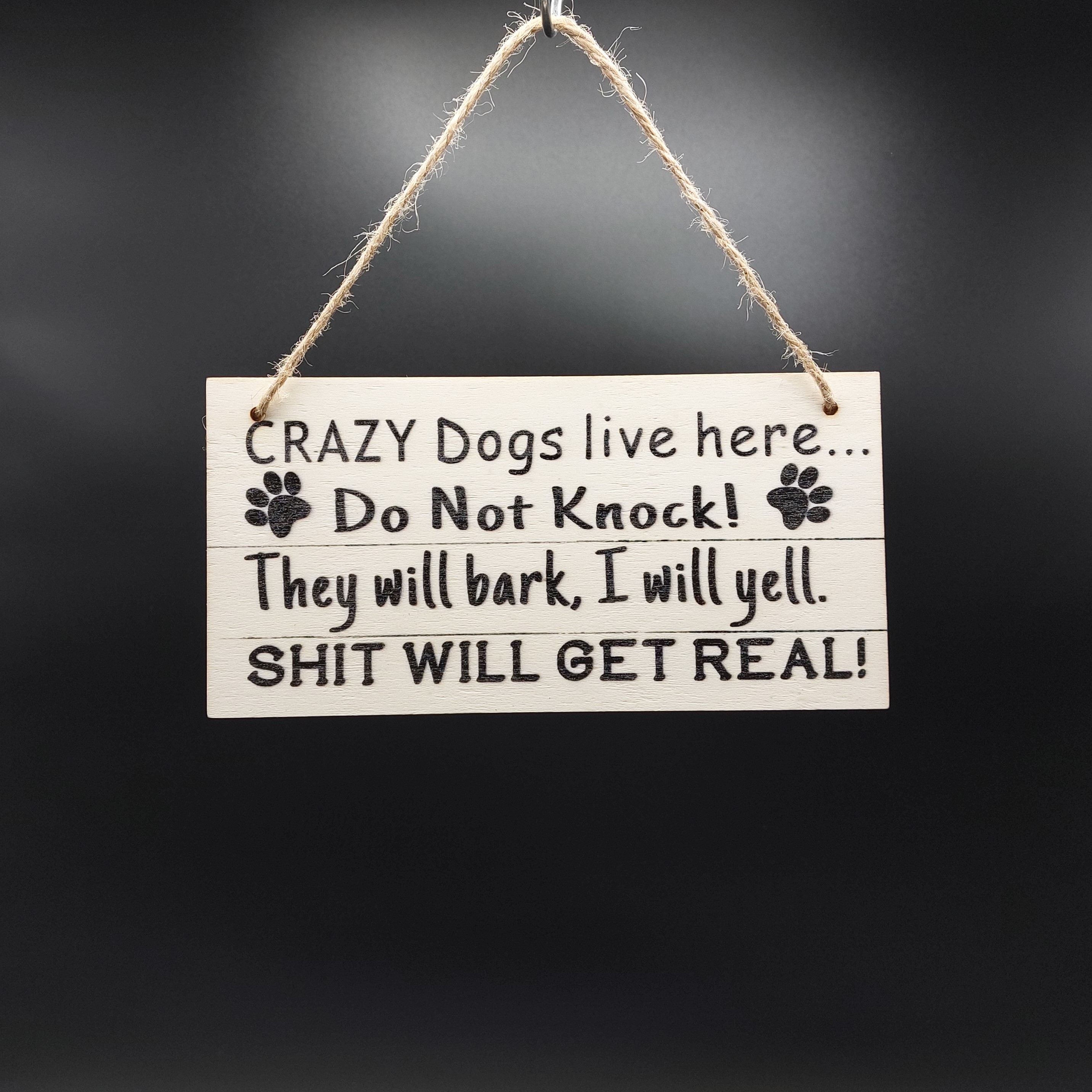 Tekstbord 'Crazy dogs'